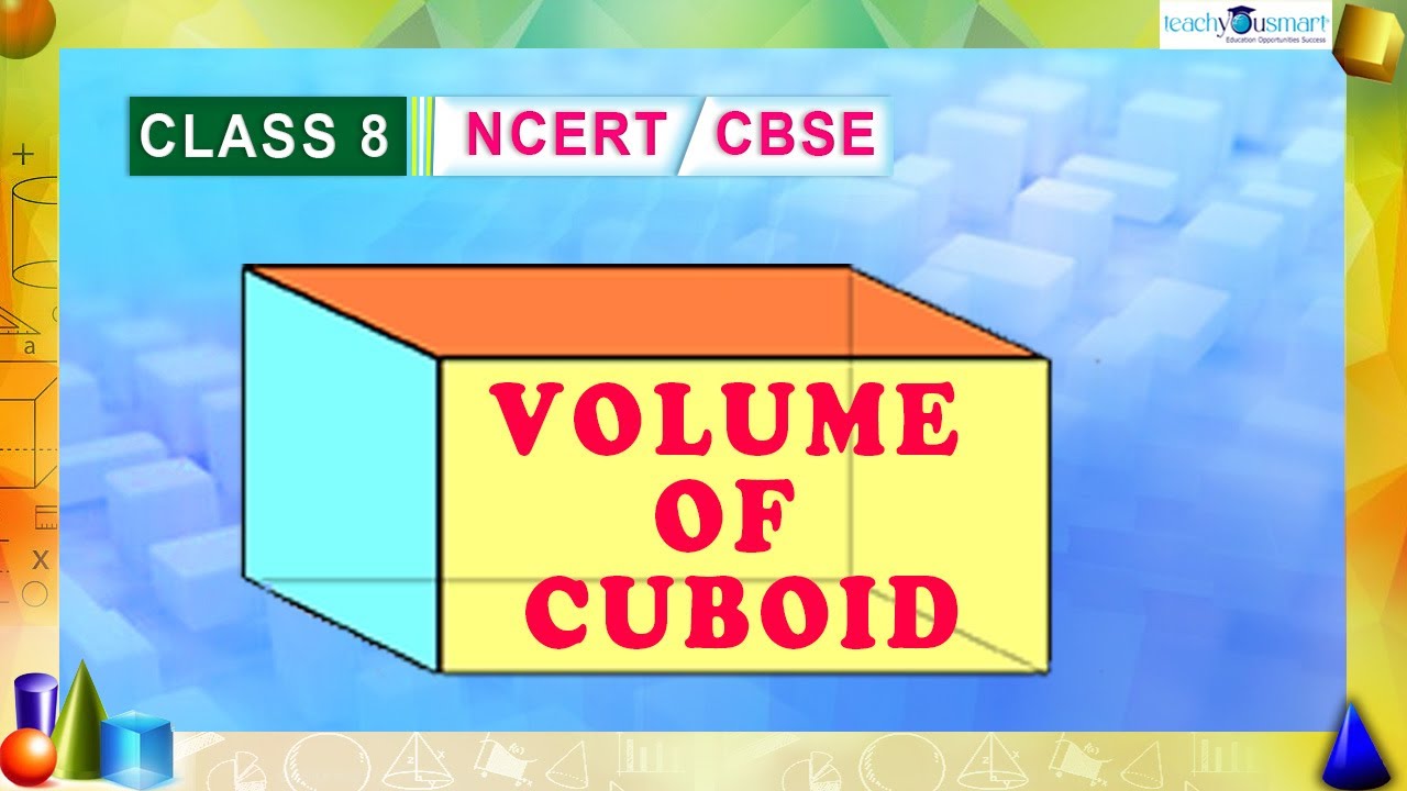 Mensuration - Volume Of A Cuboid - #class8 #chapter11 #ncertmaths