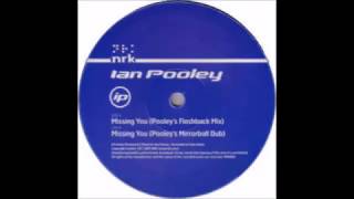 Ian Pooley - Missing You (Pooley's Mirrorball Dub) HQ