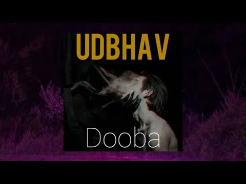 Dooba - Udbhav Acharya | ABDULJABBAR YT | 2022
