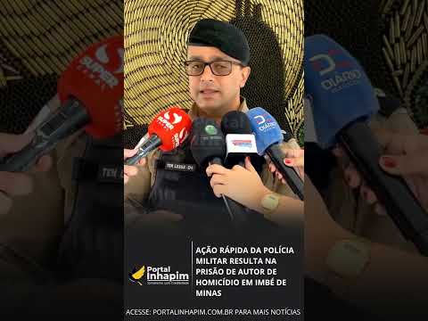 Ação rápida da Polícia Militar resulta na prisão de autor de homicídio em Imbé de Minas #imbedeminas