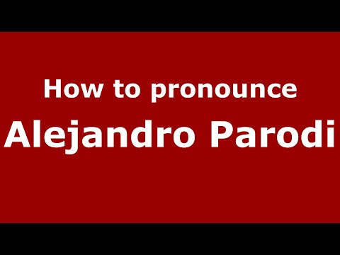 How to pronounce Alejandro Parodi (Mexico/Mexican Spanish) - PronounceNames.com