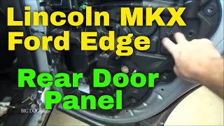 Ford Rear Door Panel Removal (With Bonus Tips) - Lincoln MKX/Ford Edge