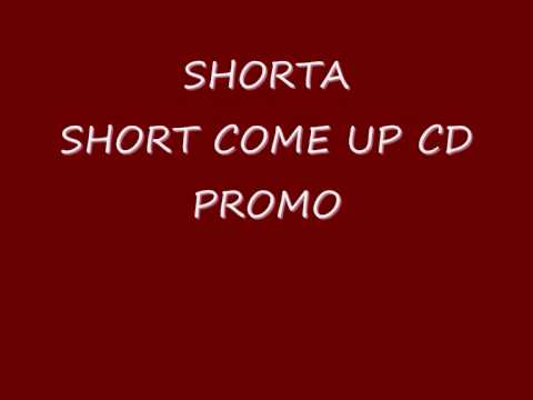 SHORTA SHORT COME UP_0002.wmv