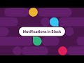 Your Essential Guide To Slack Notifications Slack 101