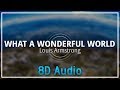 Louis Armstrong - What A Wonderful World『8D Audio』