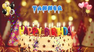 TANNER Happy Birthday Song – Happy Birthday to You