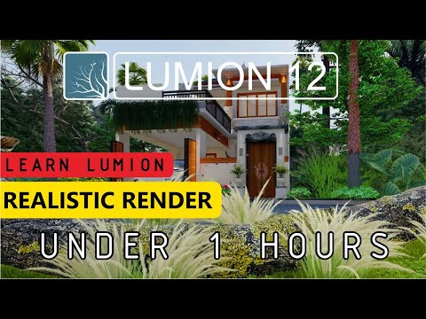 LEARN LUMION  REALISTIC RENDER UNDER 1 HOURS |  Lumion 12 Pro | lumion tutorial