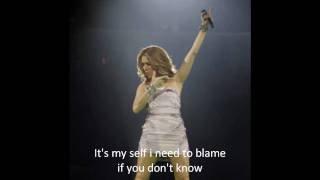 Celine Dion- Right next to the right one with lyrics on screen