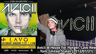Avicii @ House For Hunger Tour, LAVO New York, New York, NY, United States (2012/01/21)