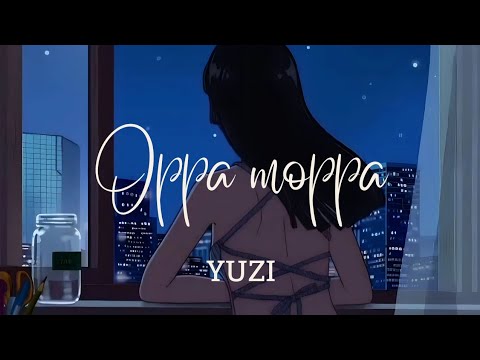 YUZI - Oppa Moppa