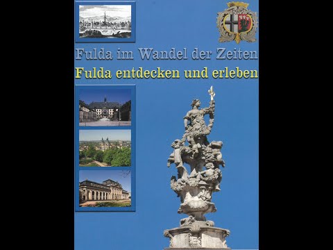 Fulda in the change of times - Discover and experience Fulda (documentary)