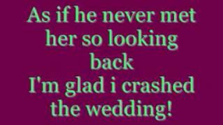 Crashed the wedding lyrics