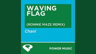 Waving Flag (Ronnie Maze Remix Radio Edit)