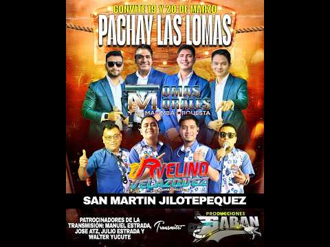 PACHAY LAS LOMAS SAN MARTIN JILOTEPEQUE FIESTA EN HONOR A SAN JOSE PATRIARCA