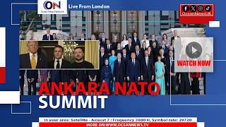 World Leaders Arrive in Ankara for NATO Summit