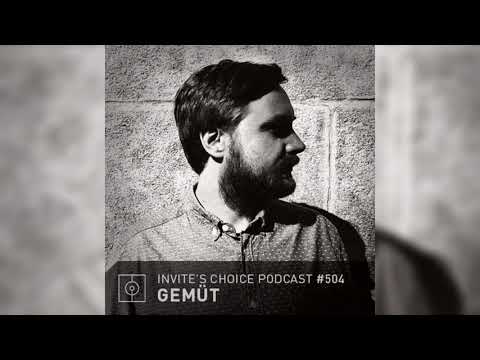 Invite's Choice Podcast 504 - Gemüt