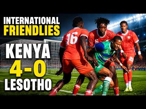 Lesotho 0-4 Kenya , FIFA International Friendlies