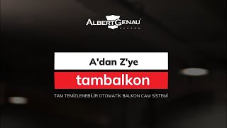 Cam balkon değil tambalkon - A'dan Z'ye tambalkon