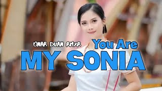 Download lagu YOU ARE MY SONIA - ONAR DUAN RMXR || LAGU TERBARU & TERPOPULER 2025 mp3 Download lagu YOU ARE MY SONIA - ONAR DUAN RMXR || LAGU TERBARU & TERPOPULER 2025 mp3