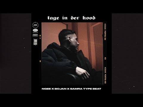 Ngee Type Beat x Bojan x Samra (Free)(2022) - Tage in der Hood