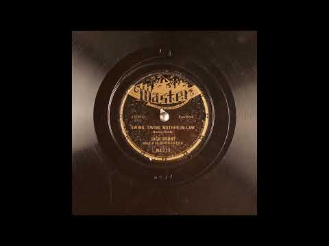 Jack Denny and his Orchestra - Swing, Swing Mother In-Law (1937)