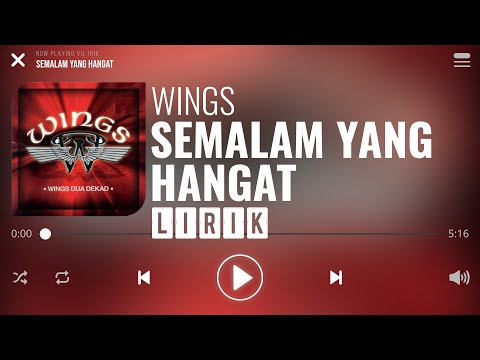 Wings - Semalam Yang Hangat [Lirik]