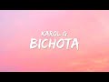 Karol G - Bichota (Lyrics / Letra)
