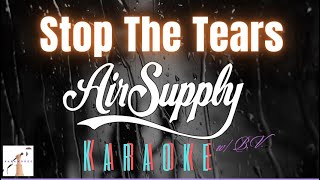 Air Supply  -  Stop The Tears (Karaoke w/ B.V)