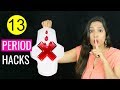 13 Period Hacks That Every Girl Must Try | ShrutiArjunAnand