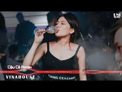 CẬU CẢ REMIX ft CẬU CẢ Ở TRONG GIA PHẢ, CẬU CẢ LÀ ĐẠI THIẾU GIA x XAVI PHẠM, NONSTOP VINAHOUSE 2021