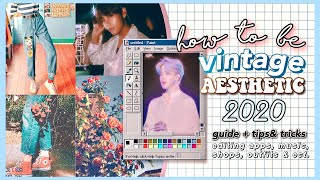 how to be VINTAGE AESTHETIC // editing apps, aesthetic music, shops, outfits, ect.