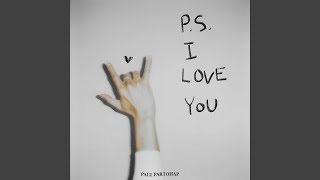 Kadr z teledysku P.S. I Love You tekst piosenki Paul Partohap