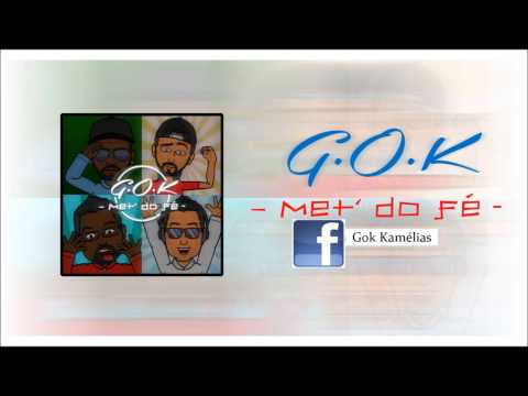 G.O.K - Met' do fé (2014)