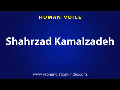 How To Pronounce Shahrzad Kamalzadeh شهرزاد کمال زاده