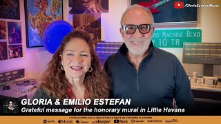 Gloria &amp; Emilio Estefan | Grateful message for the honorary mural in Little Havana