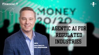 Engageware: The Future of Agentic AI in Financial Services | Money20/20 USA