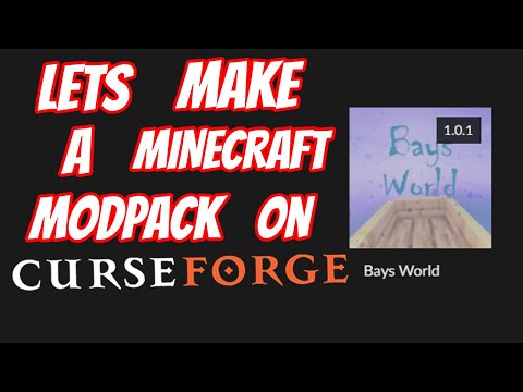 BayGames - How to make a Minecraft Modpack on Curseforge - 2023