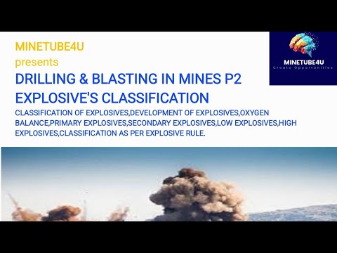 DRILLING & BLASTING IN MINES P2|LOW EXPLOSIVES |HIGH EXPLOSIVES|PRIMARY & SECONDARY EXPLOSIVES