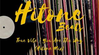 True Vibe | You Are The Way (Hitone Mix)