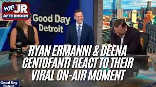 RYAN ERMANNI & DEENA CENTOFANTI REACT TO THEIR VIRAL ON-AIR MOMENT