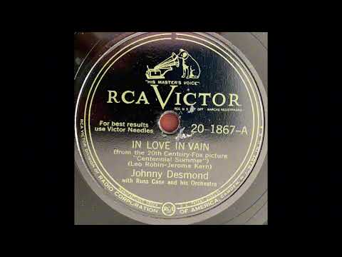 Johnny Desmond – In Love In Vain (1946)