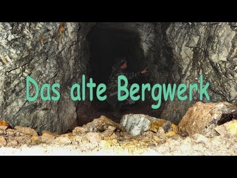 verlassene Orte; Das alte Bergwerk