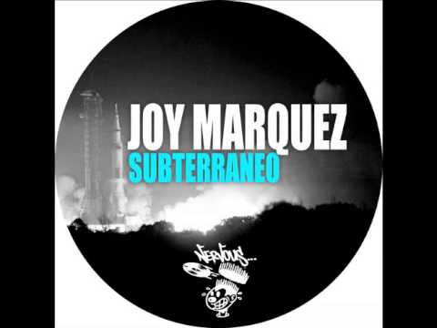 Joy Marquez - Subterraneo