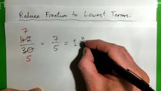 Reduce / Simplify Fraction to Lowest Terms: 42/30