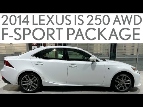 2014 Lexus IS 250 AWD F-SPORT Package (L200131A) - Full Review and Walk Around