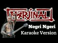 Marjinal - Negri ngeri(karaoke version) #karaoke #rock #punkrock #coverlagu #tiktok #smule #akustik
