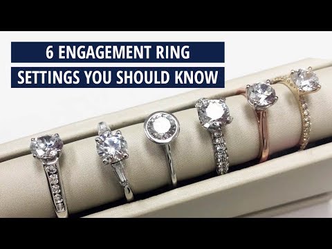 The 6 Engagement Ring Settings You Should Know