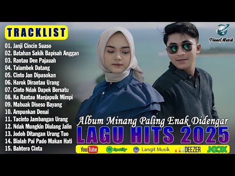 Lagu Minang Terbaru 2025 Paling Enak Didengar Tiktok Saat Ini - Album Minang Bikin Baper