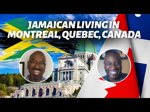 What's It Like Being a Jamaican Living in Montreal, Quebec, Canada