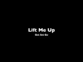 Lift Me Up - Get Set Go